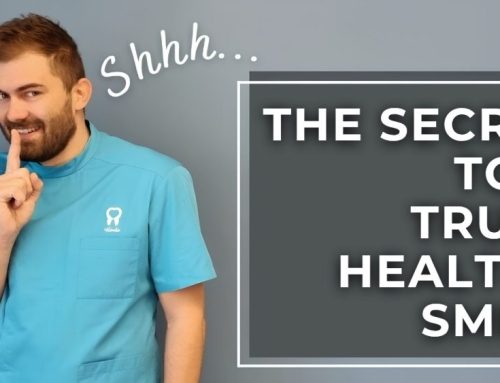 The secret to a truly healthy smile